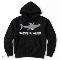 I'm Kinda Weird Hammerhead Shark Hoodie thumb 0