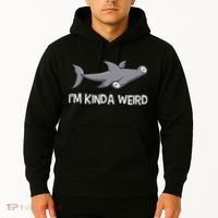 I'm Kinda Weird Hammerhead Shark Hoodie thumb 2