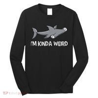I'm Kinda Weird Hammerhead Shark Long Sleeve Shirt thumb 0