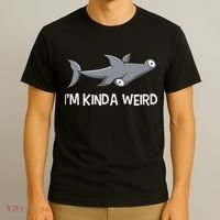 I'm Kinda Weird Hammerhead Shark T-Shirt thumb 3