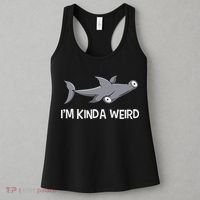 I'm Kinda Weird Hammerhead Shark Women's Tank Top thumb 3
