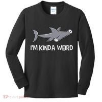 I'm Kinda Weird Hammerhead Shark Kids Long Sleeve Shirt thumb 0