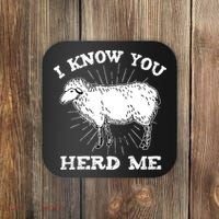 I Know You Herd Me Sheep Herder Farm Animal Shepherd Coaster thumb 0