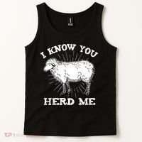 I Know You Herd Me Sheep Herder Farm Animal Shepherd Tank Top thumb 2