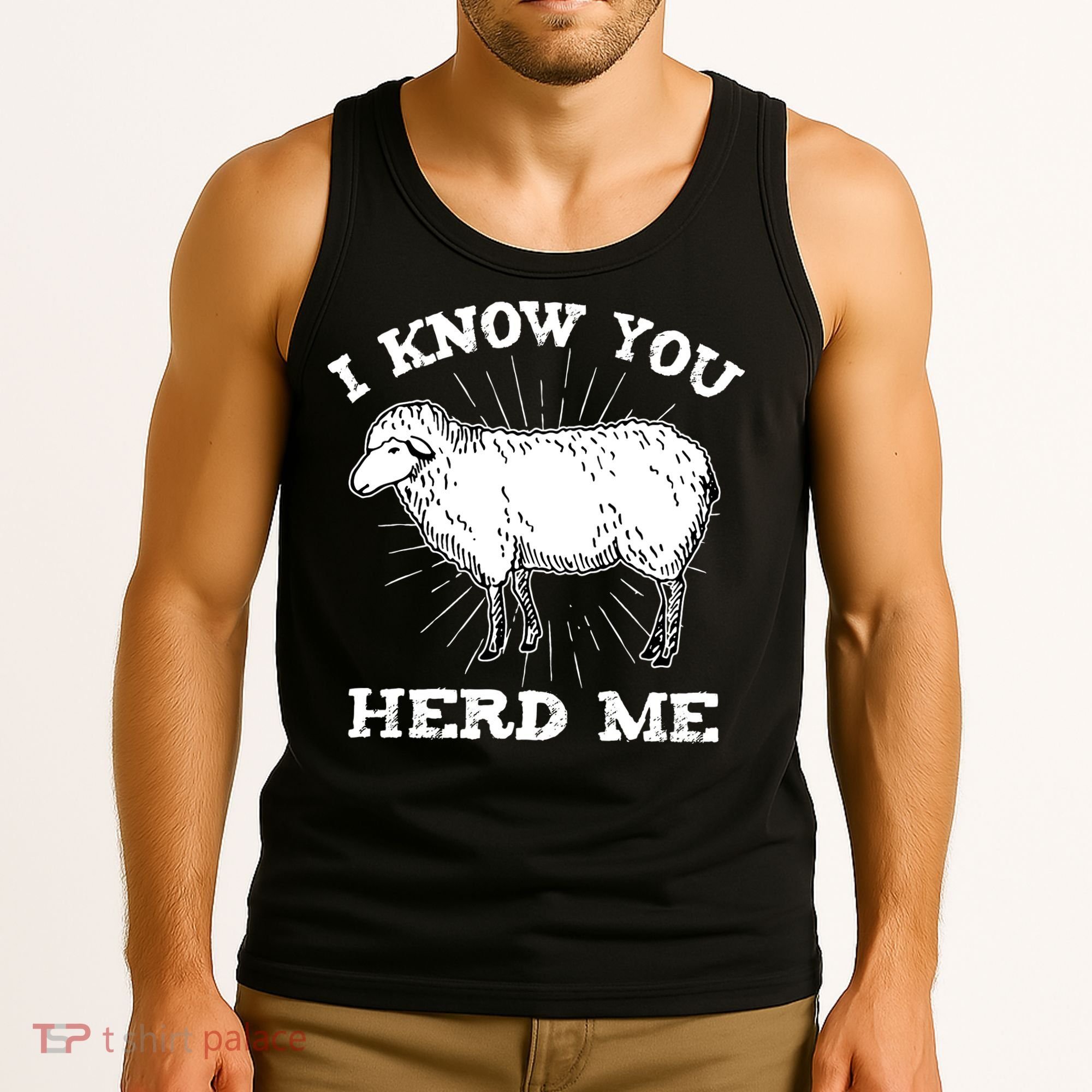 I Know You Herd Me Sheep Herder Farm Animal Shepherd Tank Top