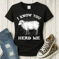 I Know You Herd Me Sheep Herder Farm Animal Shepherd Women's T-Shirt thumb 3