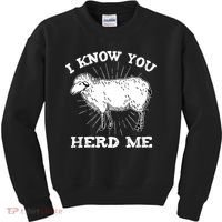 I Know You Herd Me Sheep Herder Farm Animal Shepherd Kids Sweatshirt thumb 0