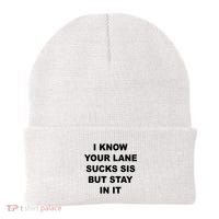 I Know Your Lane Sucks Sis But Stay In It Hoesmad Beanie thumb 0