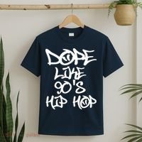 I Love 90s Hip Hop Shirts Dope Like 90s Hip Hop T-Shirt thumb 2