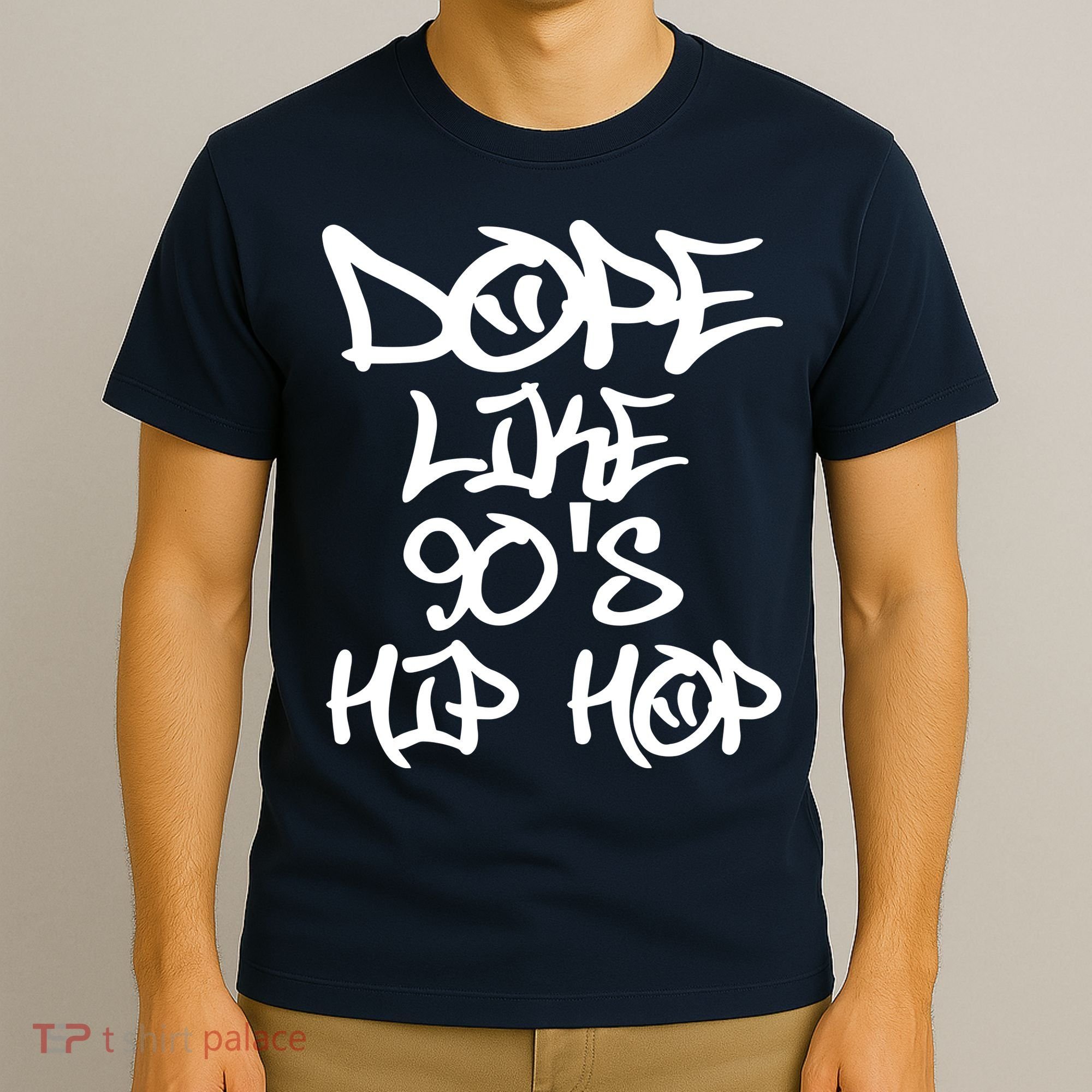 I Love 90s Hip Hop Shirts Dope Like 90s Hip Hop T-Shirt
