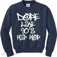 I Love 90s Hip Hop Shirts Dope Like 90s Hip Hop Kids Sweatshirt thumb 0