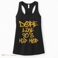 I Love 90S Hip Hop S Dope Like 90S Hip Hop Women's Tank Top thumb 0