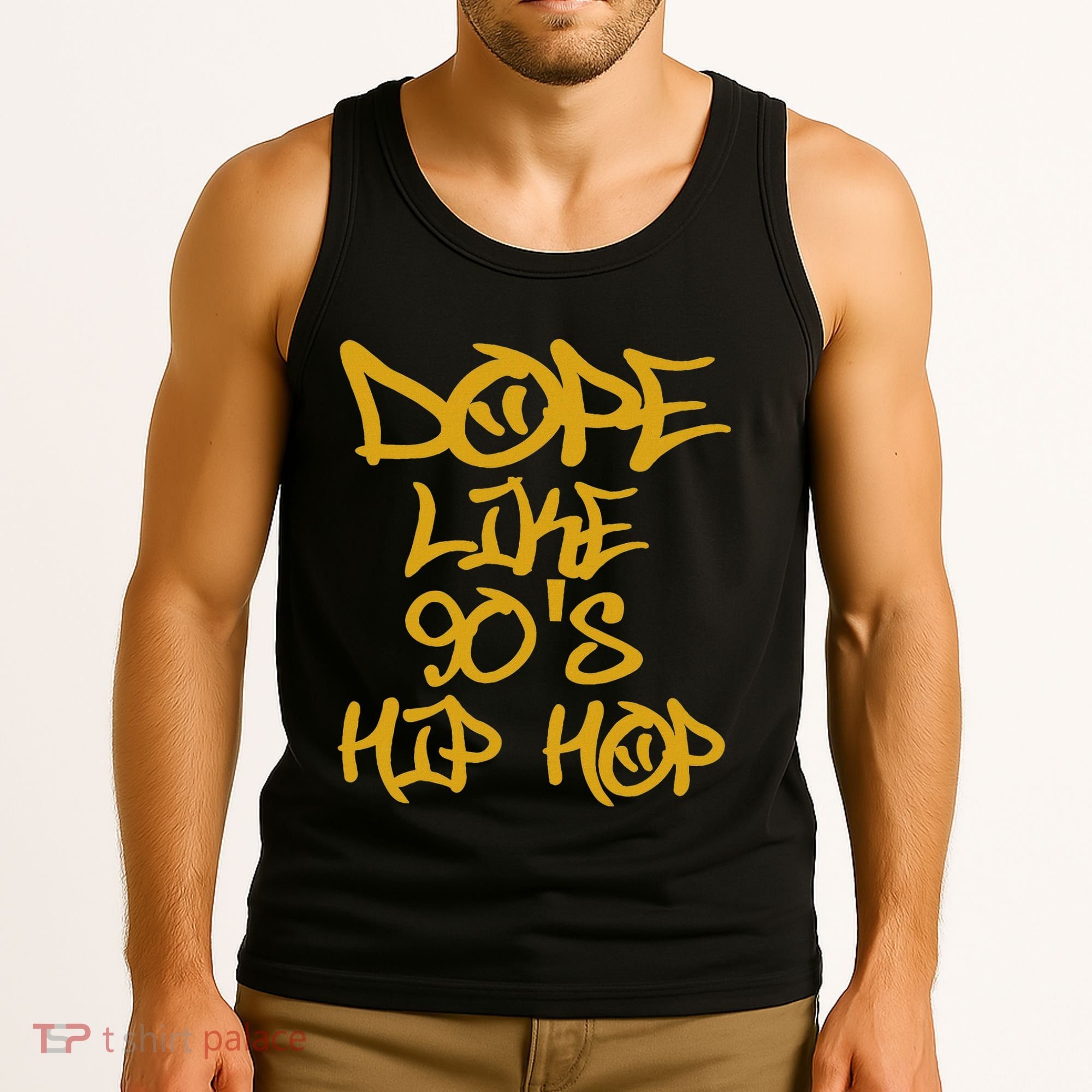 I Love 90S Hip Hop S Dope Like 90S Hip Hop Tank Top
