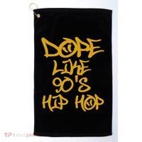 I Love 90S Hip Hop S Dope Like 90S Hip Hop Golf Towel thumb 0