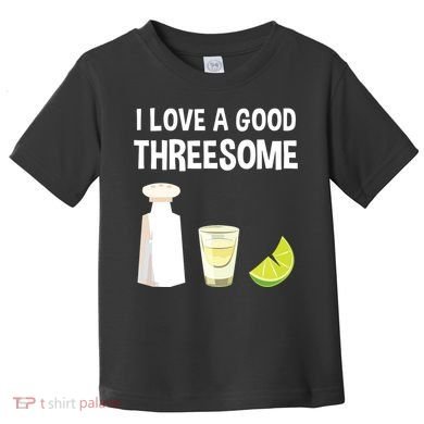 I Love A Good Threesome Bartender Bar Drink Tank Top Toddler T-Shirt