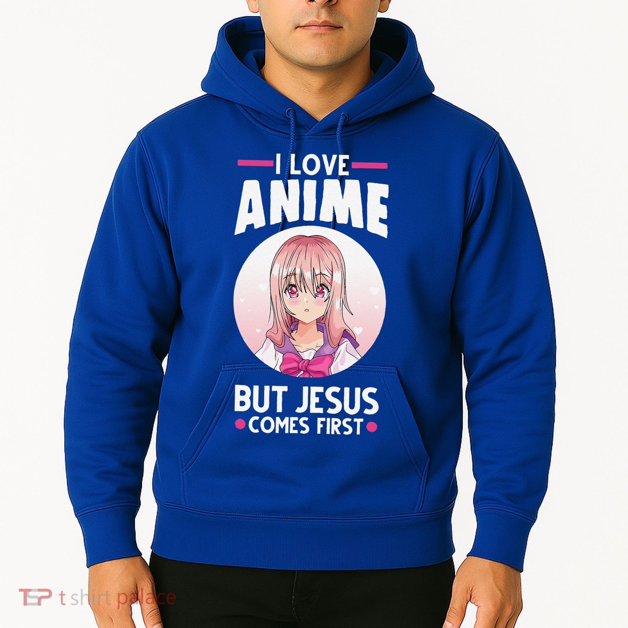 I Love Anime But Jesus Comes First Anime Hoodie