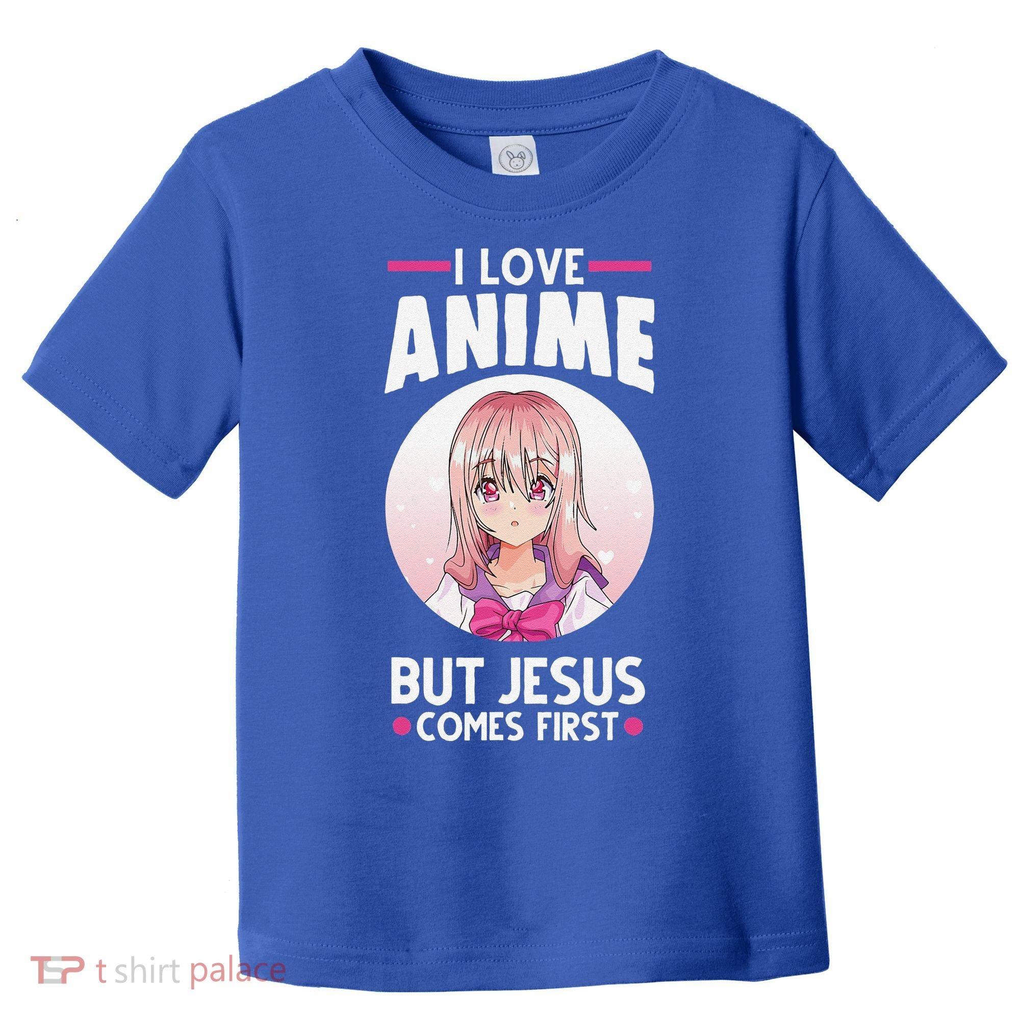 I Love Anime But Jesus Comes First Anime Toddler T-Shirt
