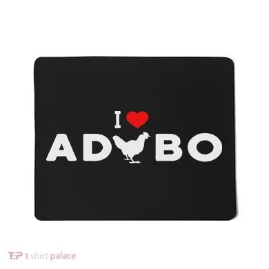 I Love Adobo I Love Chicken Adobo Mousepad