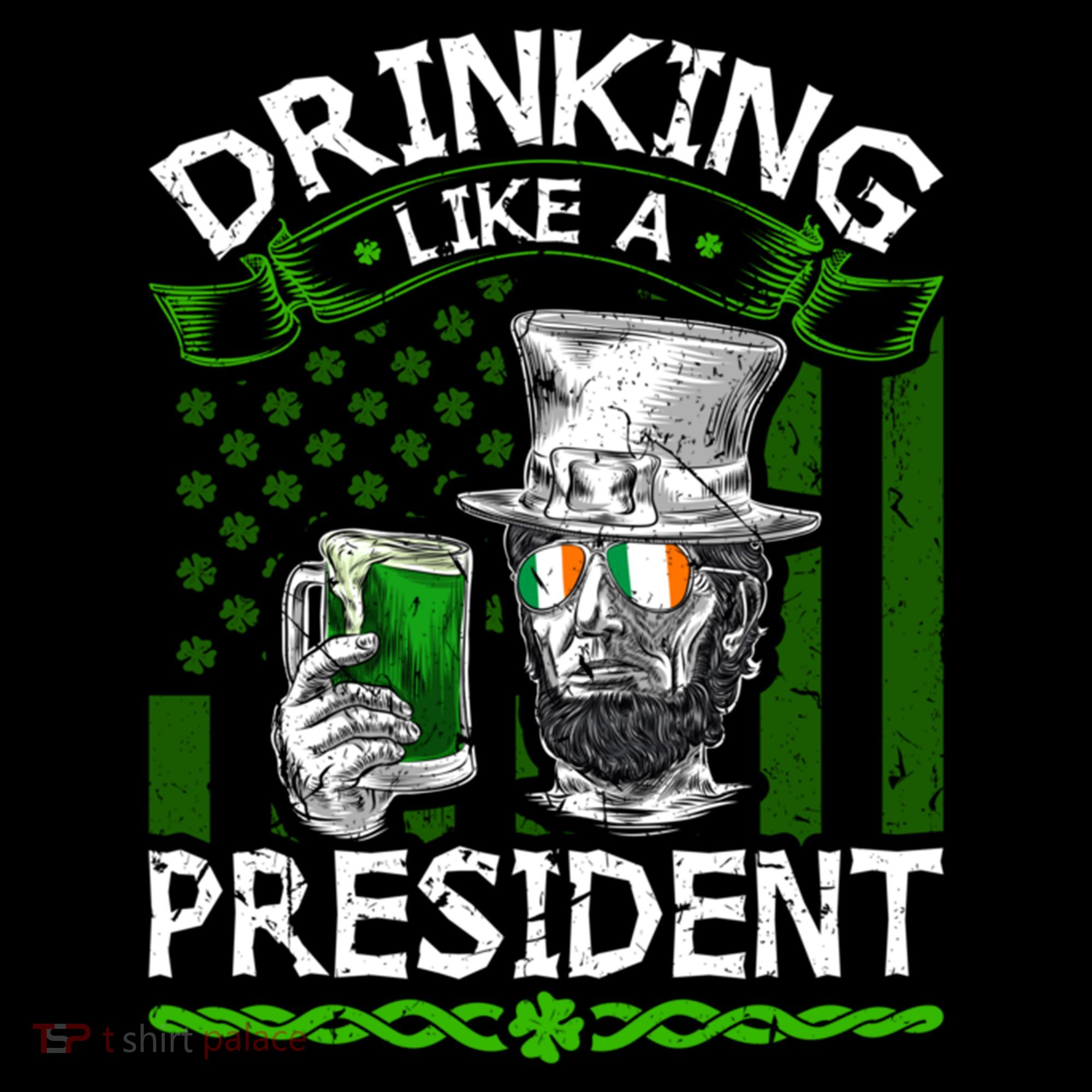 Ing Like A President Irish Abraham Lincoln St Patricks Gift Coffee Mug