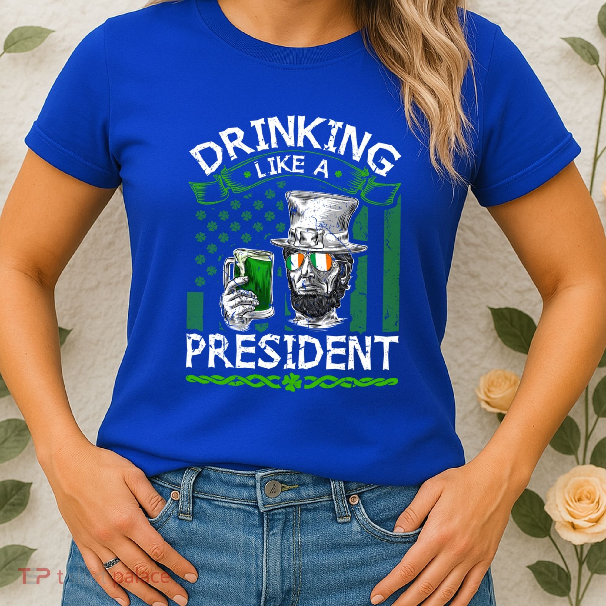 Ing Like A President Irish Abraham Lincoln St Patricks Gift Women's T-Shirt