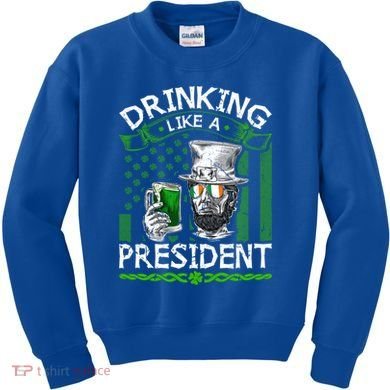 Ing Like A President Irish Abraham Lincoln St Patricks Gift Kids Sweatshirt