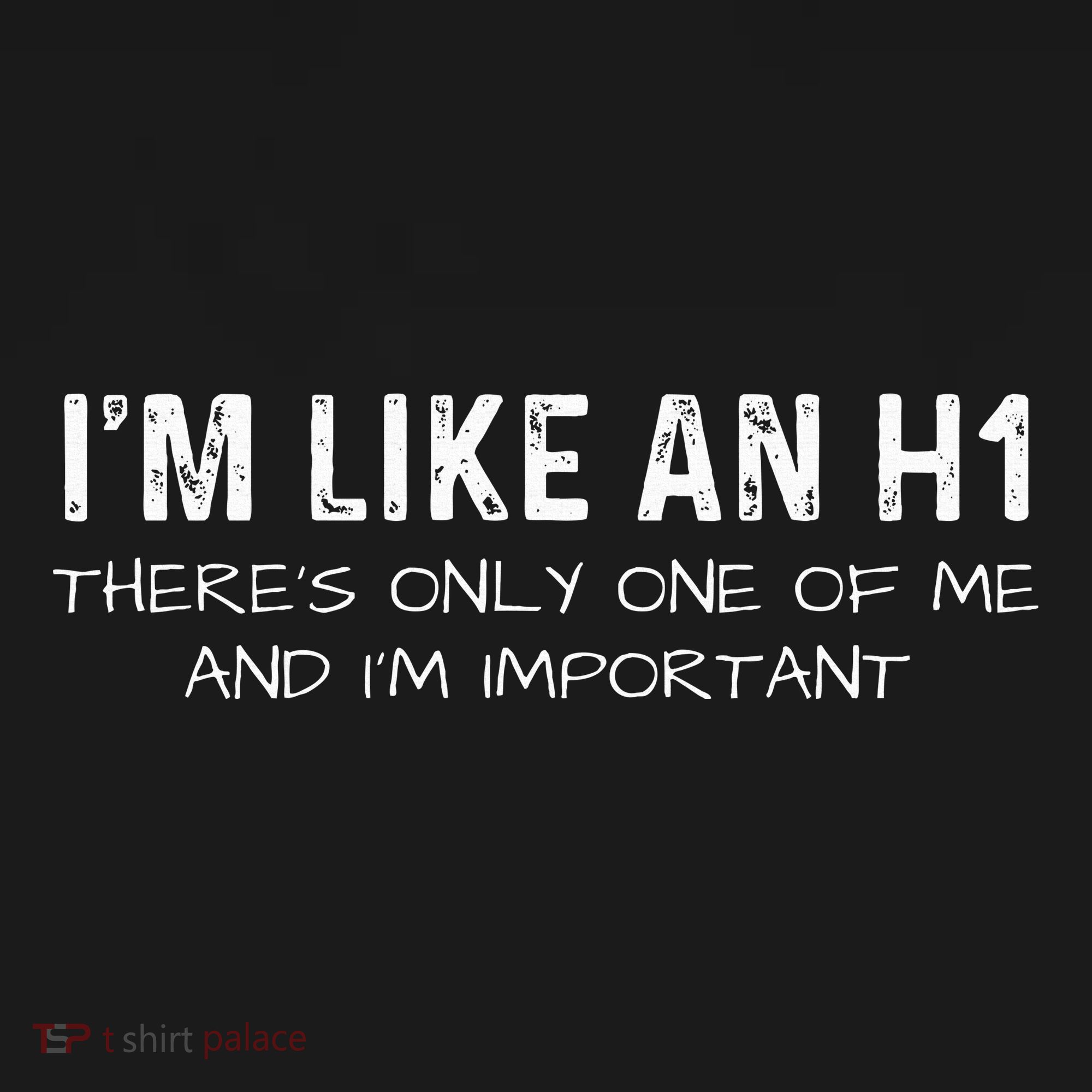 IM Like An H1 Seo Expert Toddler T-Shirt