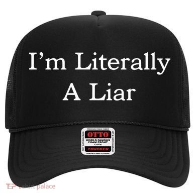 I'm Literally A Liar Pfizer Director Quote Hat