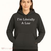 I'm Literally A Liar Pfizer Director Quote Hoodie thumb 5