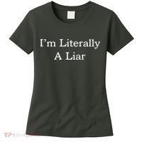 I'm Literally A Liar Pfizer Director Quote Women's T-Shirt thumb 0