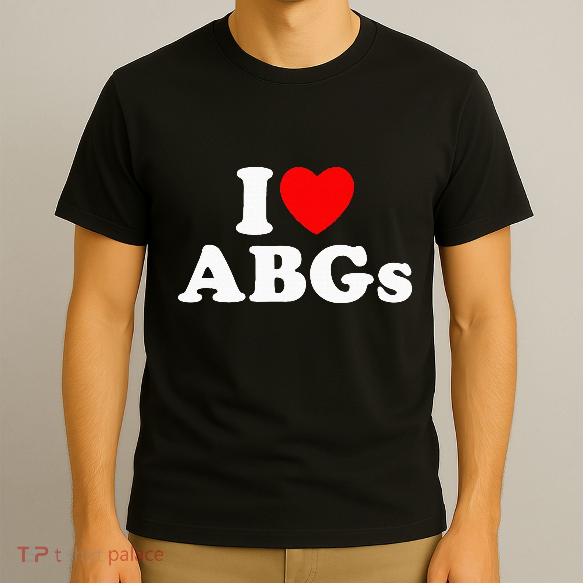 I Love Abgs T-Shirt