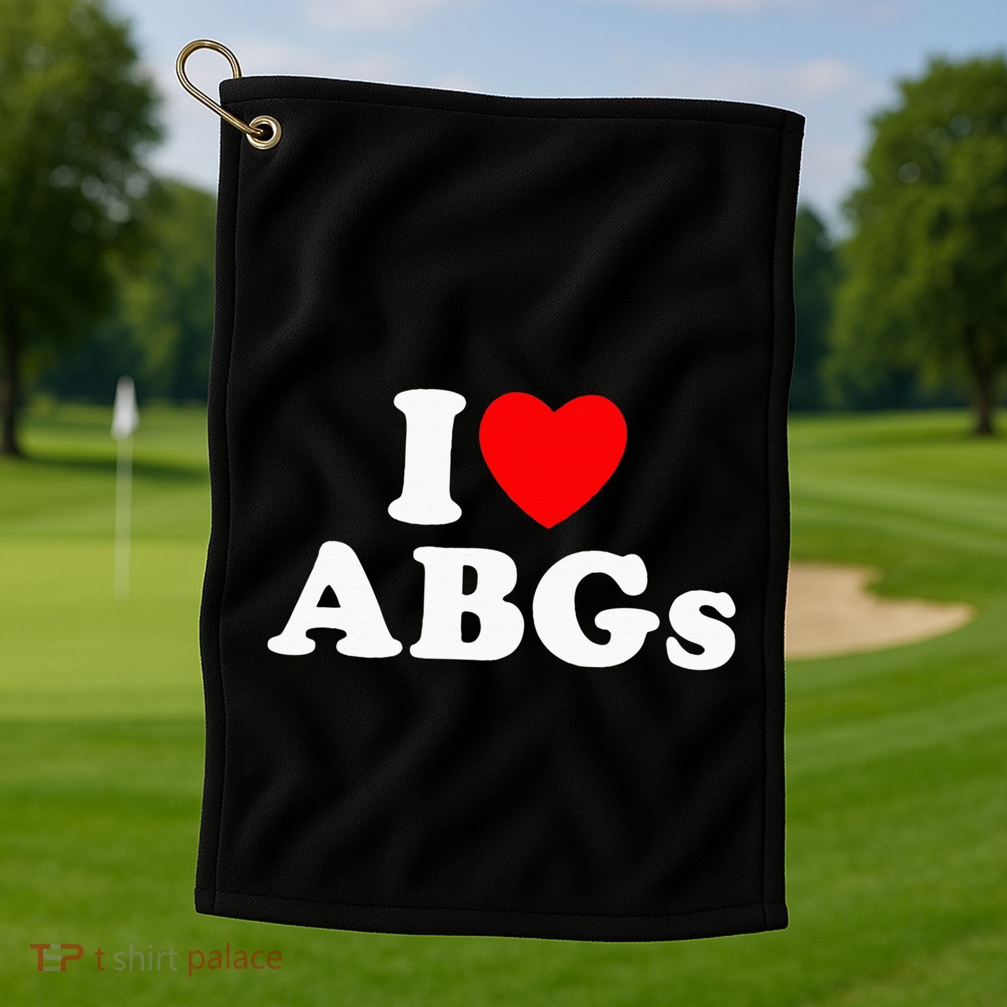 I Love Abgs Golf Towel