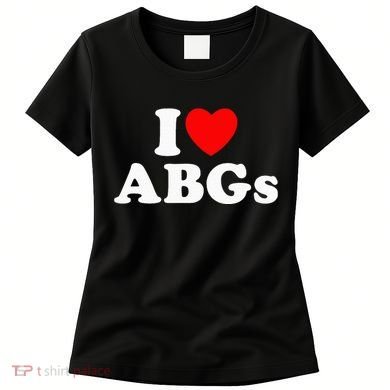 I Love Abgs Women's T-Shirt