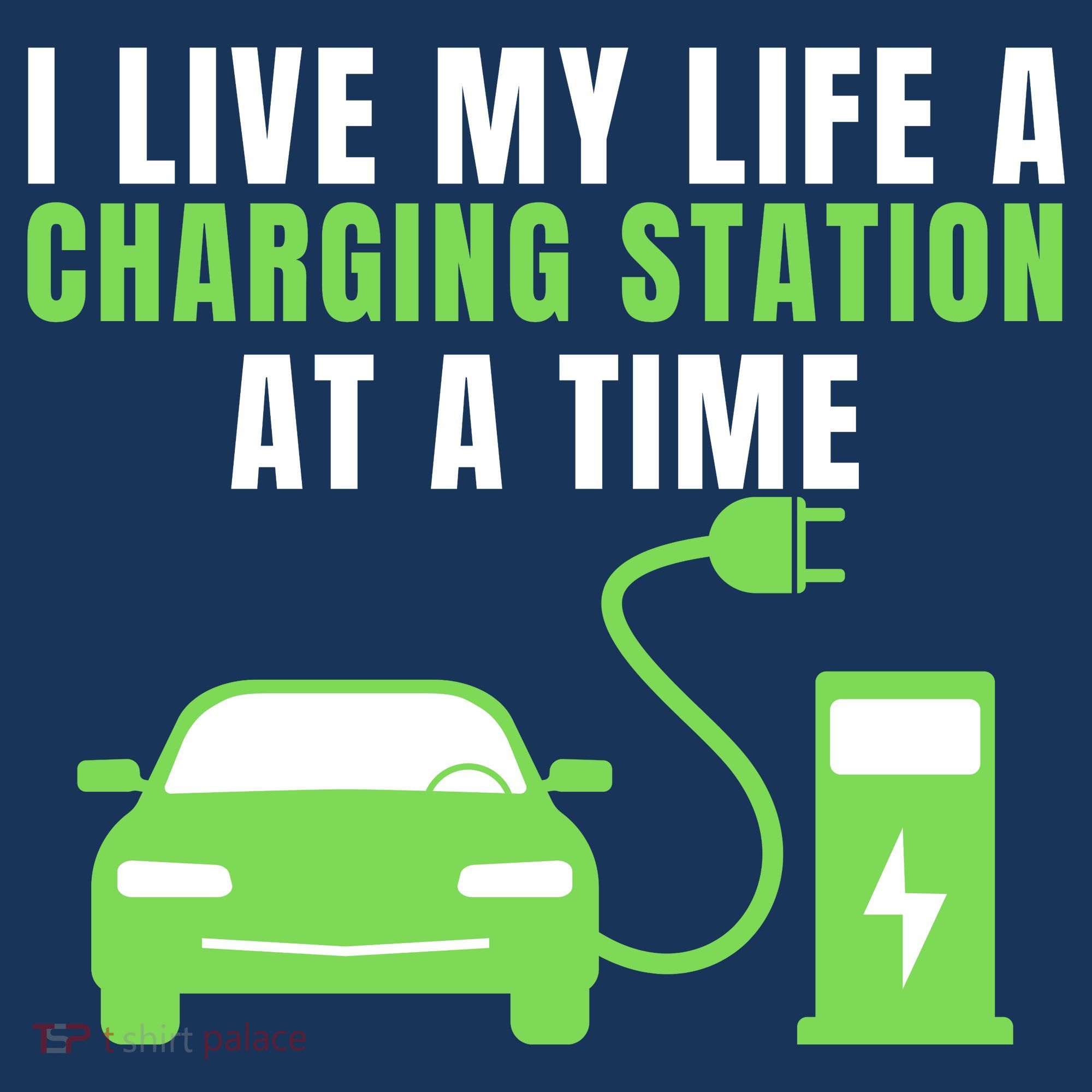 I Live A Charging Station At A Time Funny Electric Car EV Life Drive Electric Women's Tank Top