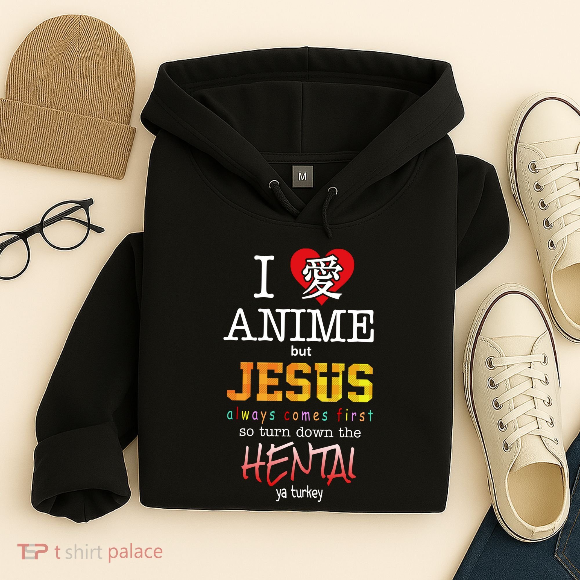 I Love Anime But Jesus Always Comes First Hoodie