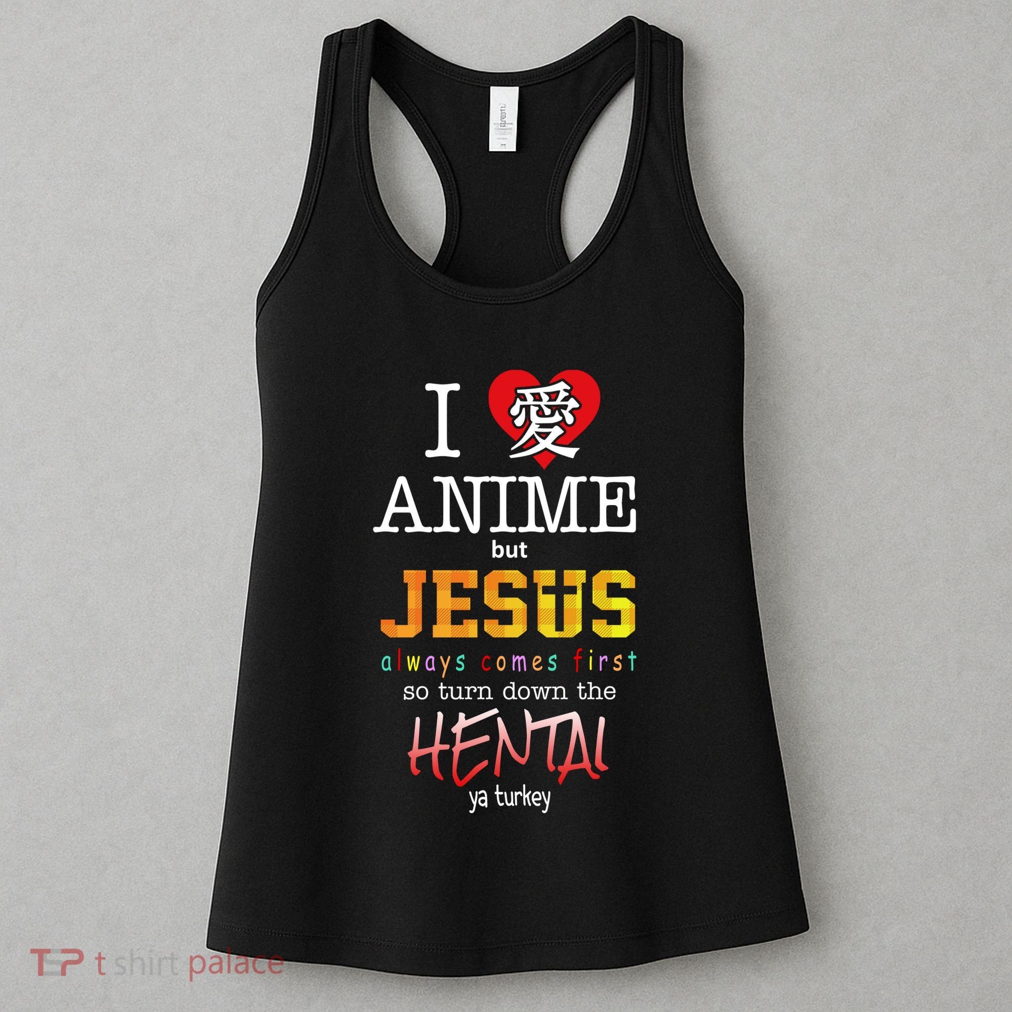I Love Anime But Jesus Always Comes First Women's Tank Top