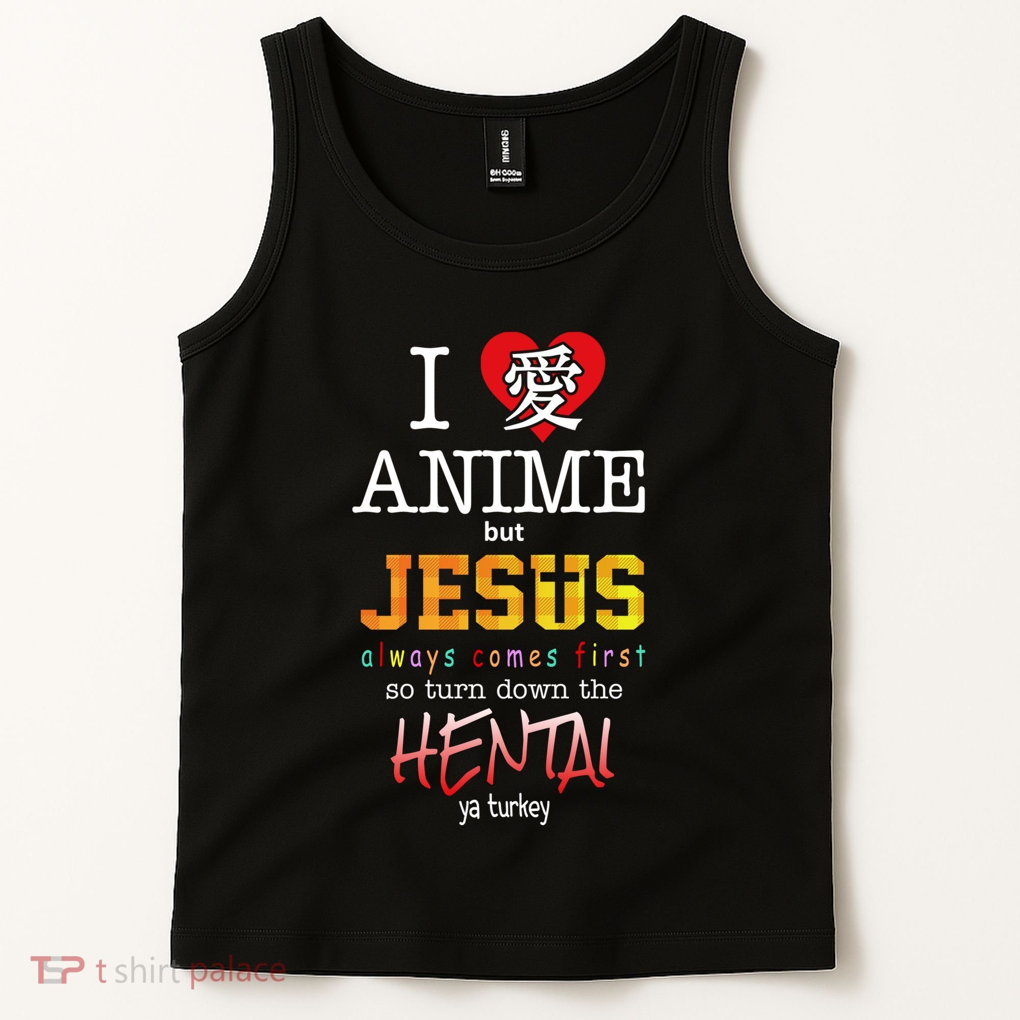 I Love Anime But Jesus Always Comes First Tank Top