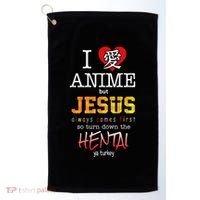 I Love Anime But Jesus Always Comes First Golf Towel thumb 0