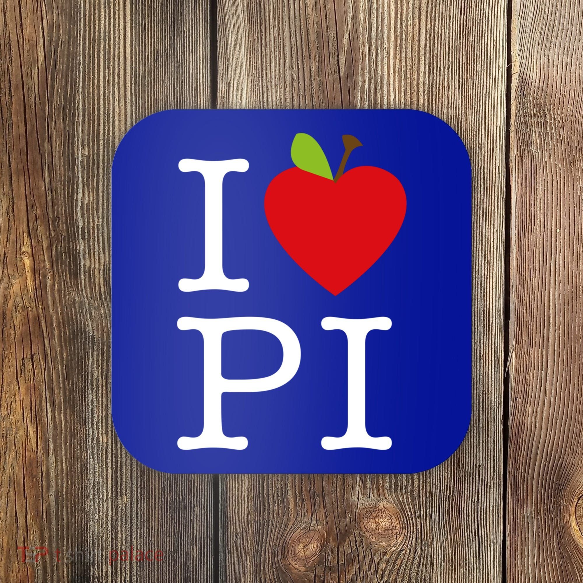 I Love Apple Pi Pie I Funny Math Geeks Gift Coaster