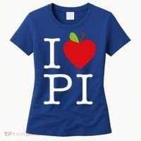 I Love Apple Pi Pie I Funny Math Geeks Gift Women's T-Shirt thumb 0