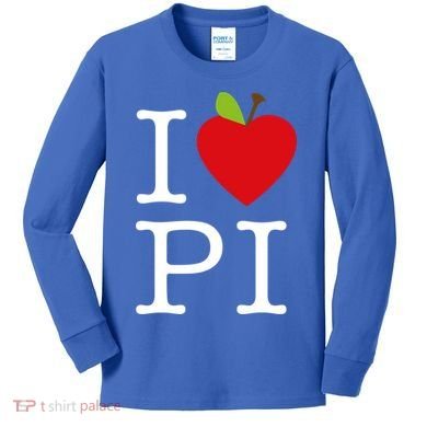 I Love Apple Pi Pie I Funny Math Geeks Gift Kids Long Sleeve Shirt