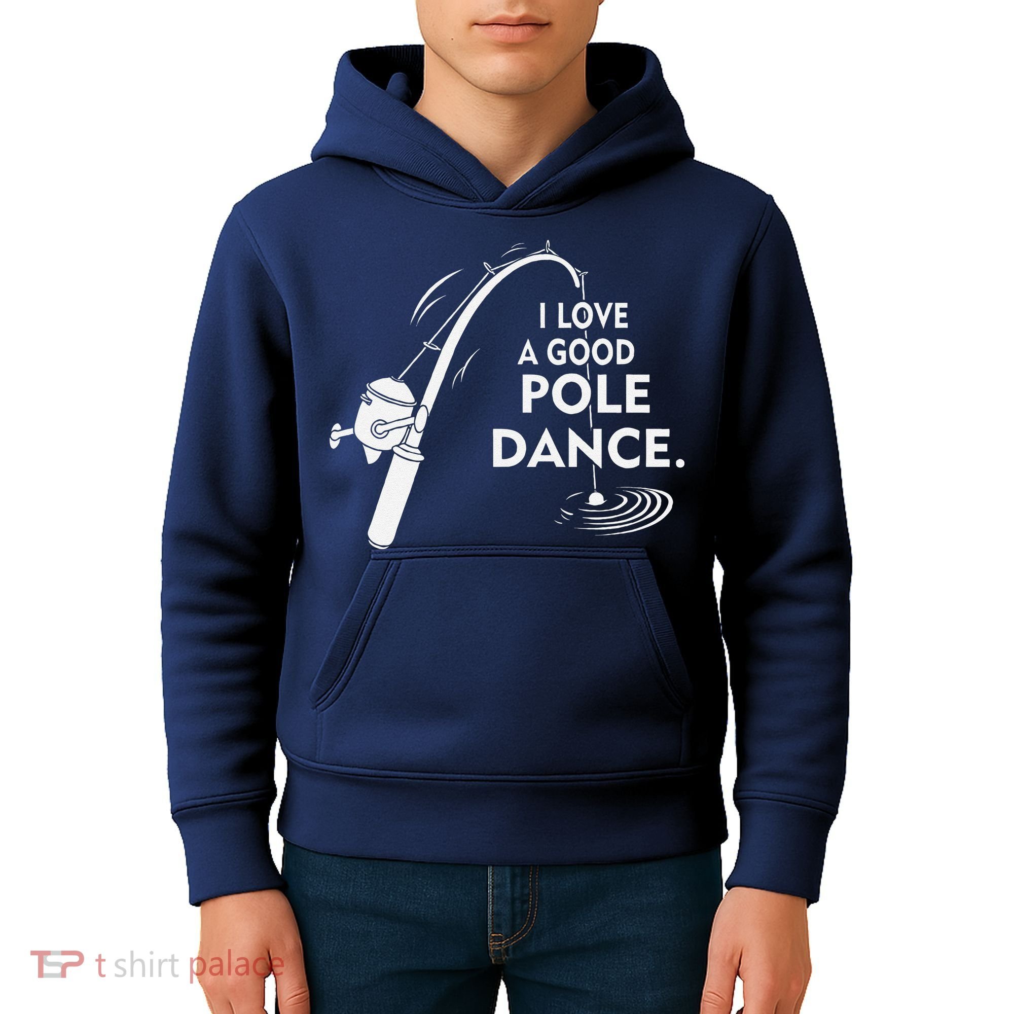 I Love A Good Pole Dance Fishing Kids Hoodie