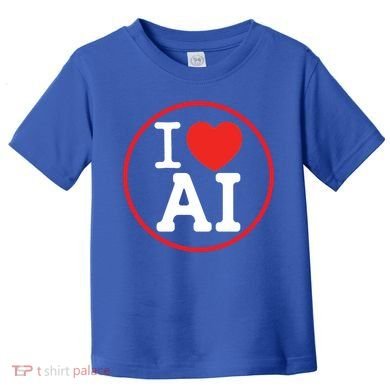 I Love Ai Artificial Intelligence Is Amazing! Cool Gift Toddler T-Shirt