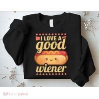 I Love A Good Wiener BBQ Hot Dog Sweatshirt thumb 2