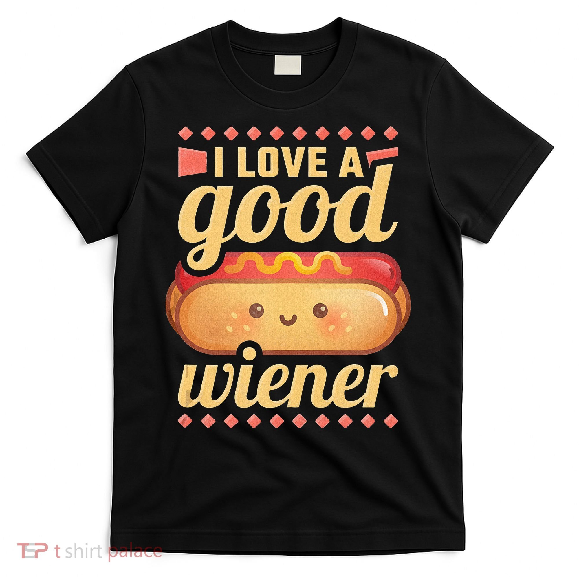 I Love A Good Wiener BBQ Hot Dog T-Shirt