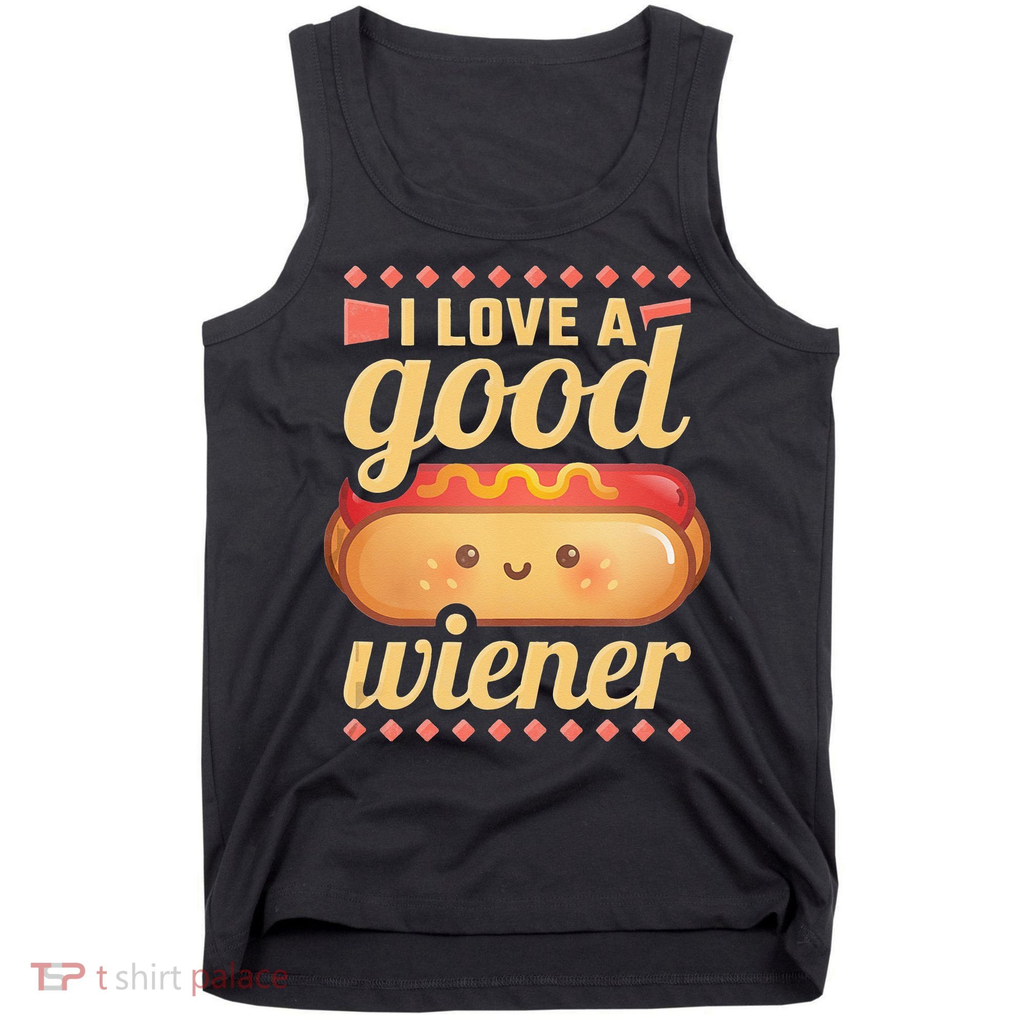 I Love A Good Wiener BBQ Hot Dog Tank Top