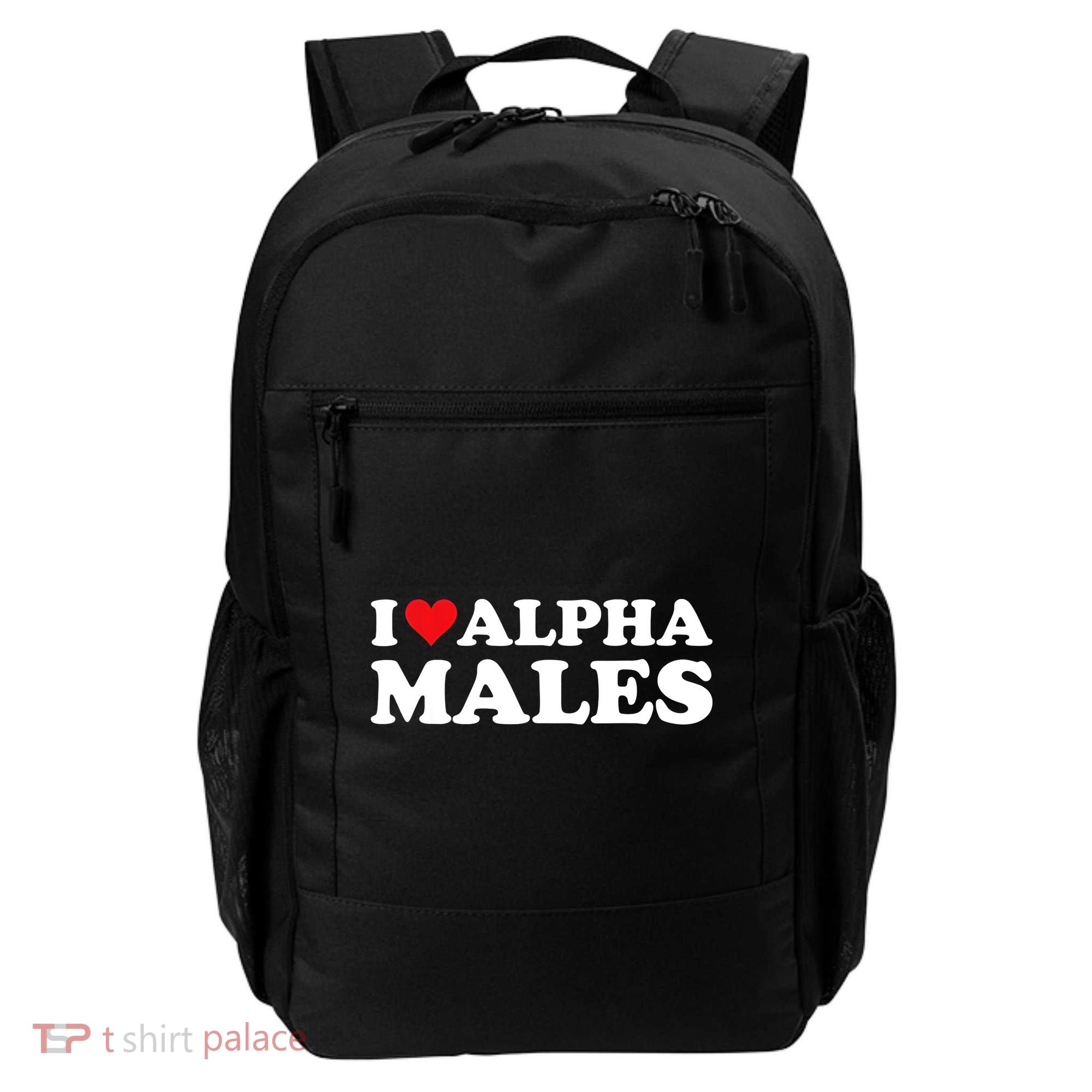 I Love Alpha Males Alpha Male Backpack