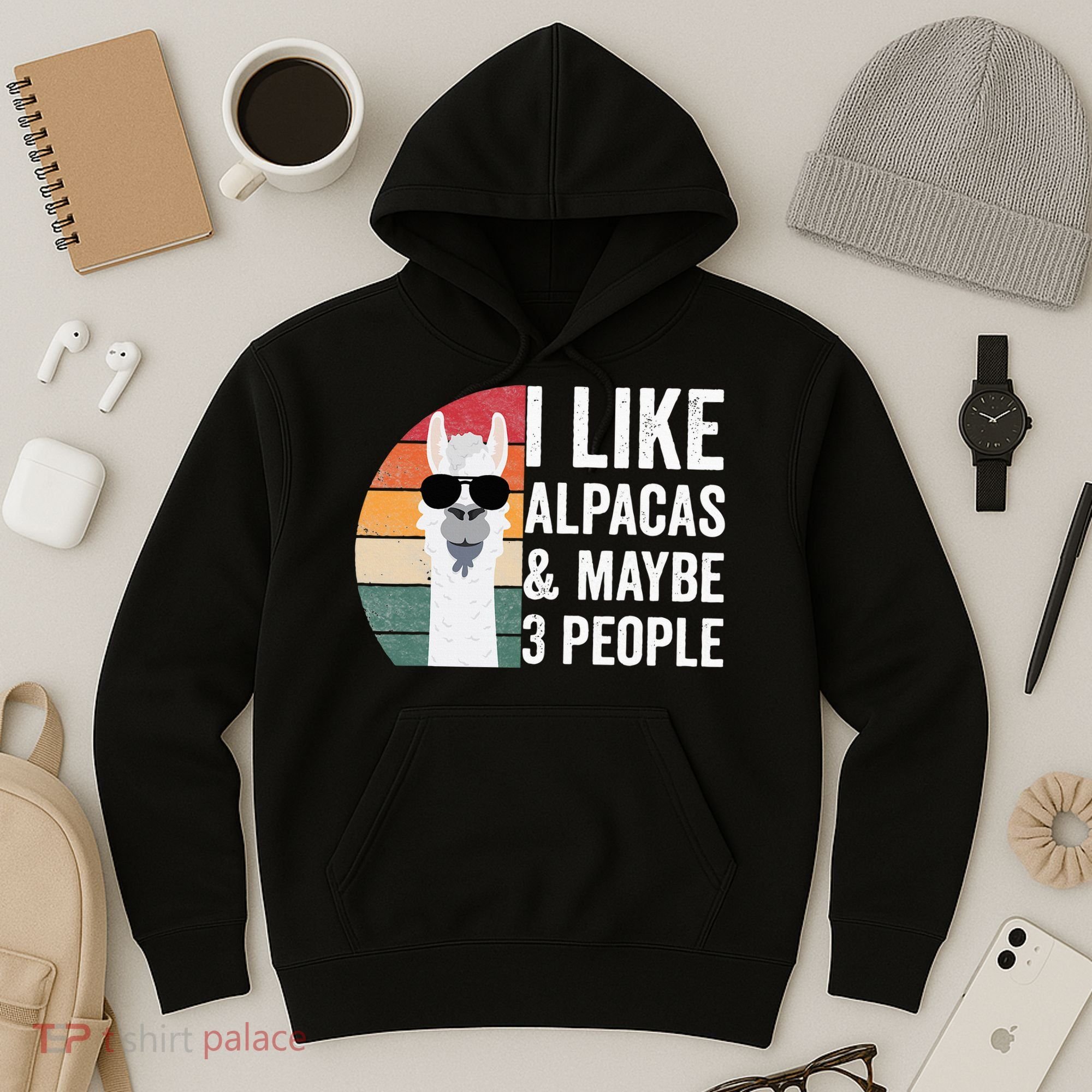 I Like Alpacas And Maybe 3 People Apparel Llama Lovers Hoodie