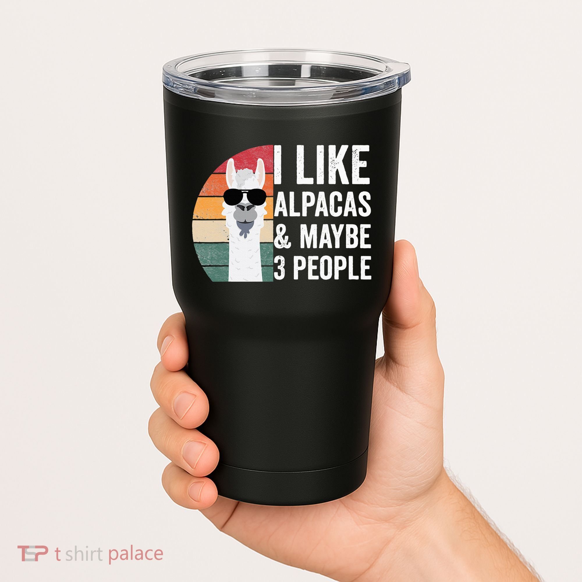 I Like Alpacas And Maybe 3 People Apparel Llama Lovers Tumbler