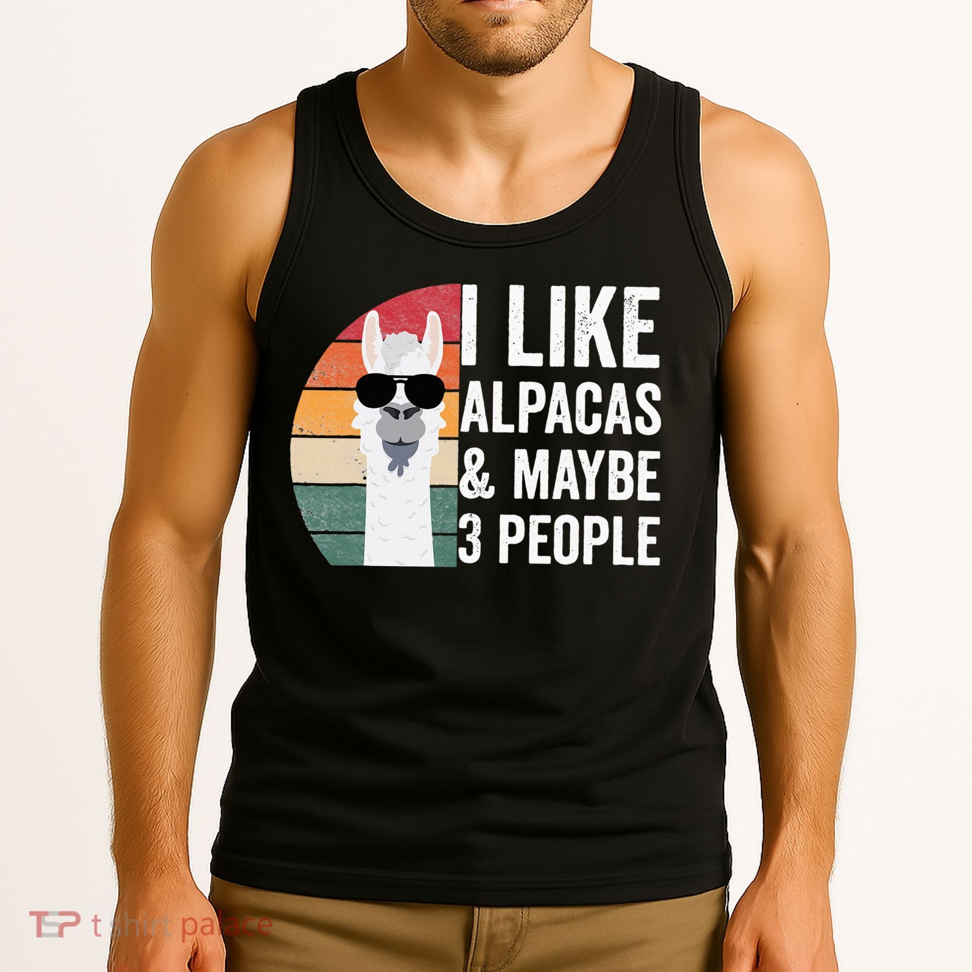 I Like Alpacas And Maybe 3 People Apparel Llama Lovers Tank Top