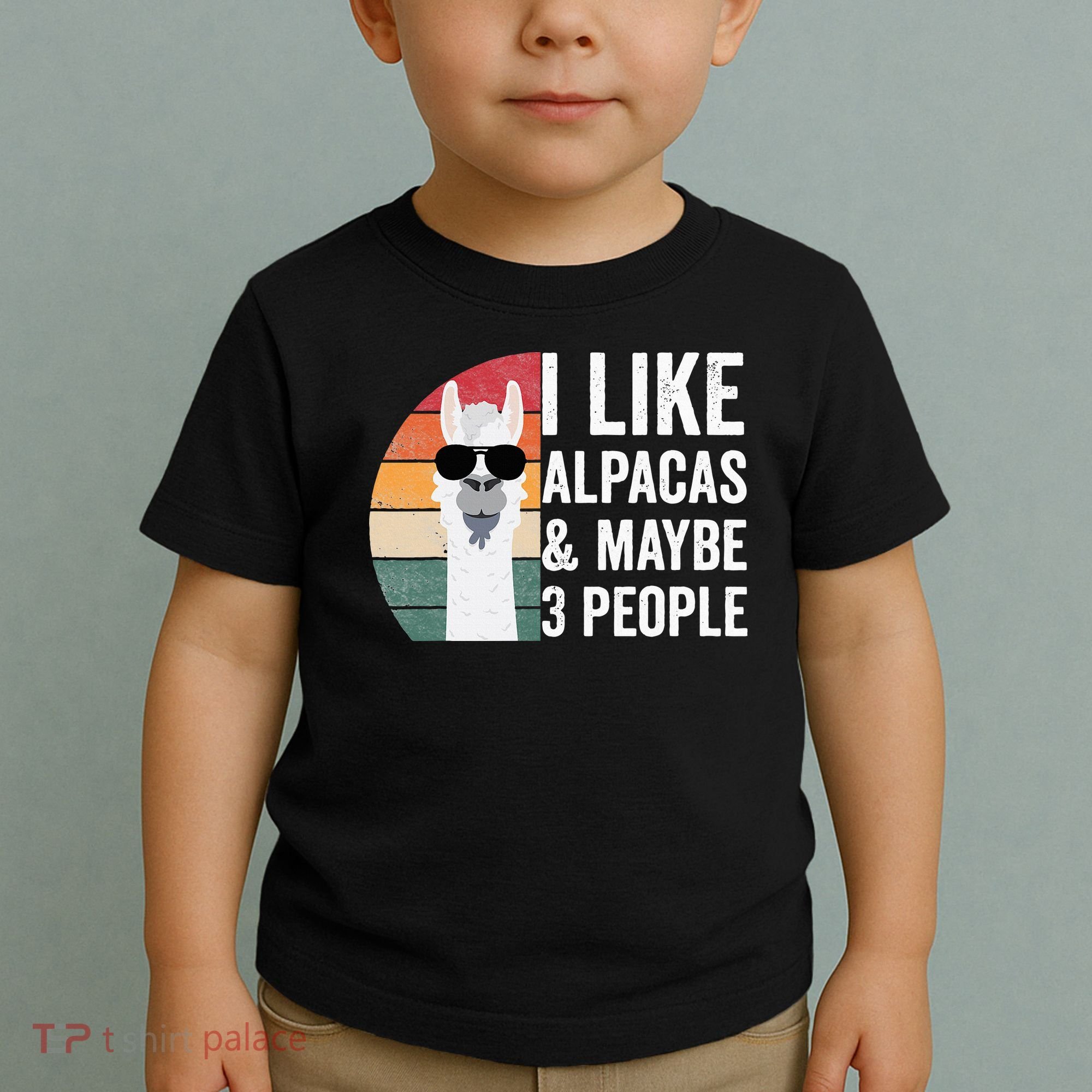 I Like Alpacas And Maybe 3 People Apparel Llama Lovers Toddler T-Shirt
